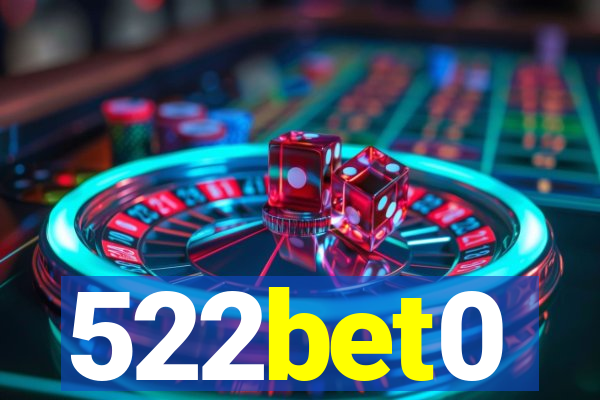 522bet0