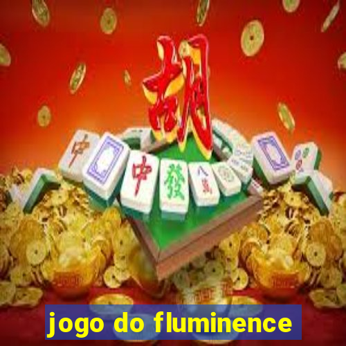 jogo do fluminence