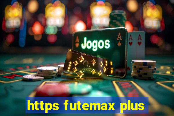 https futemax plus