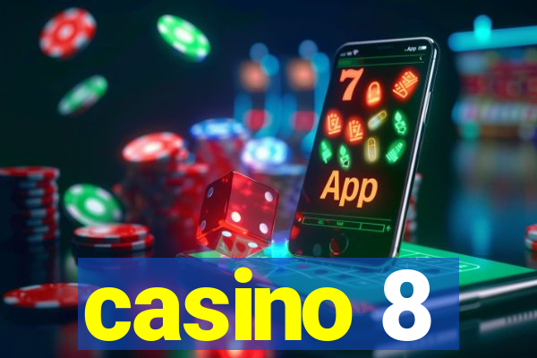 casino 8