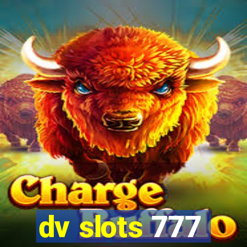 dv slots 777