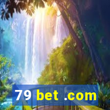 79 bet .com