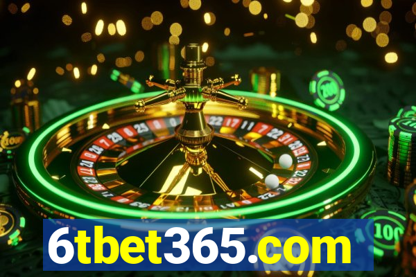 6tbet365.com