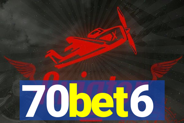 70bet6