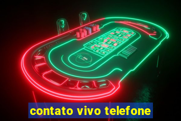 contato vivo telefone