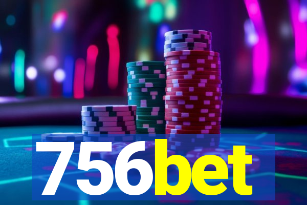 756bet