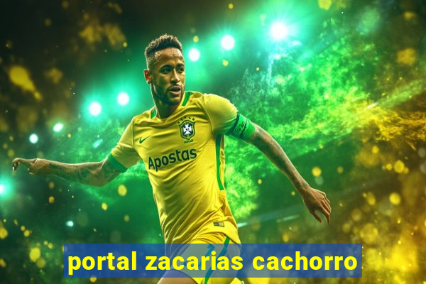 portal zacarias cachorro