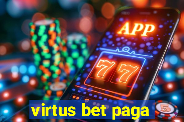 virtus bet paga