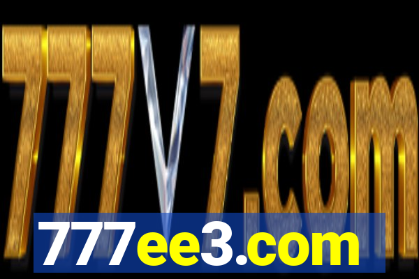 777ee3.com