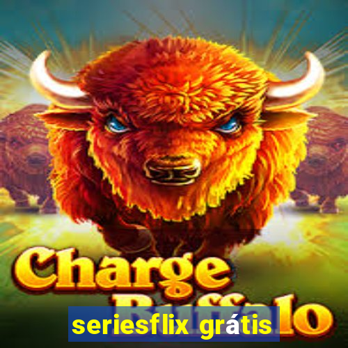 seriesflix grátis