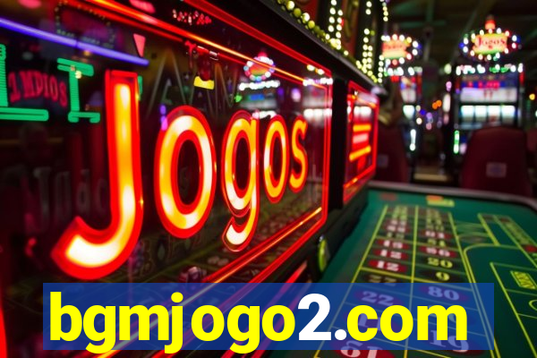 bgmjogo2.com