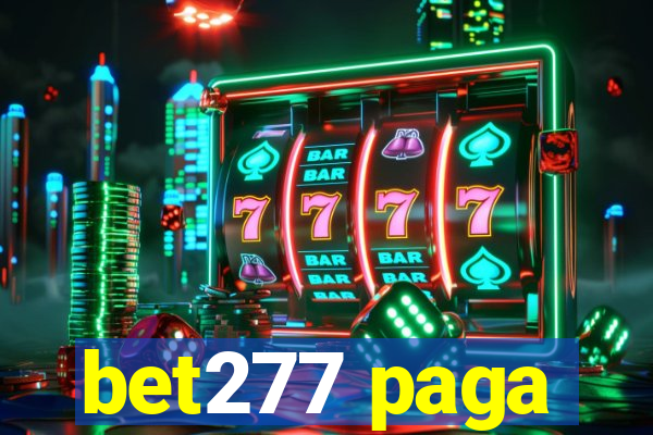 bet277 paga