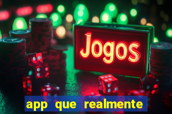 app que realmente paga para jogar