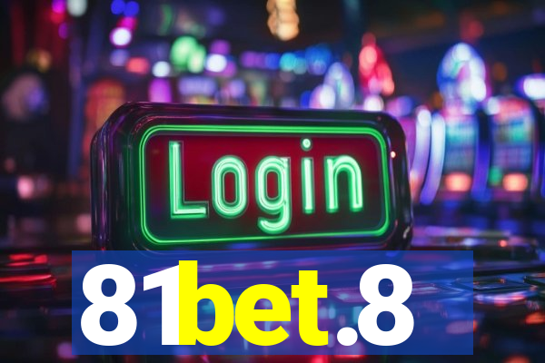 81bet.8