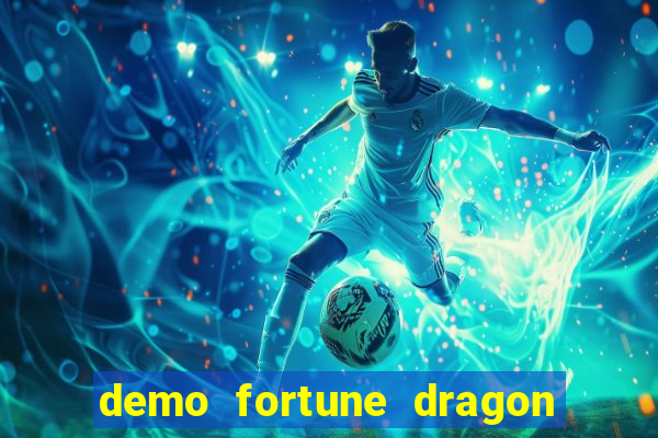 demo fortune dragon com ganho certo