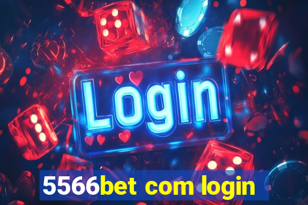 5566bet com login