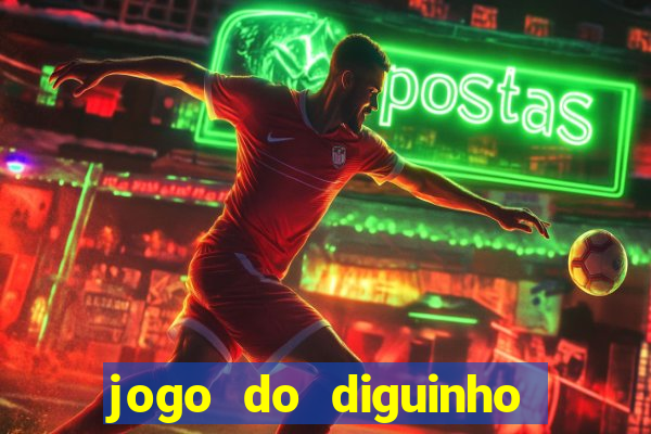 jogo do diguinho para ganhar dinheiro