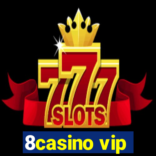 8casino vip