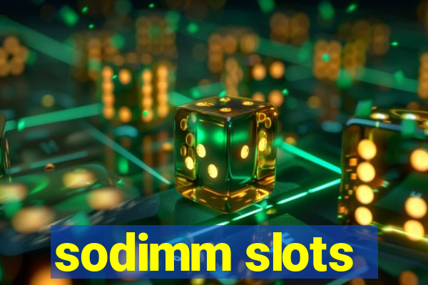 sodimm slots