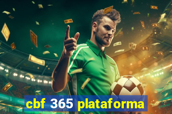 cbf 365 plataforma