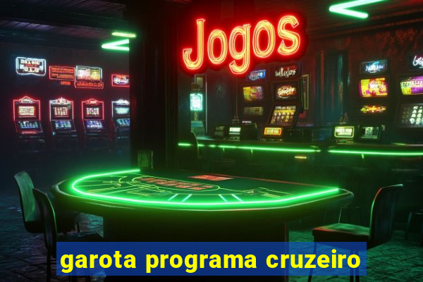 garota programa cruzeiro