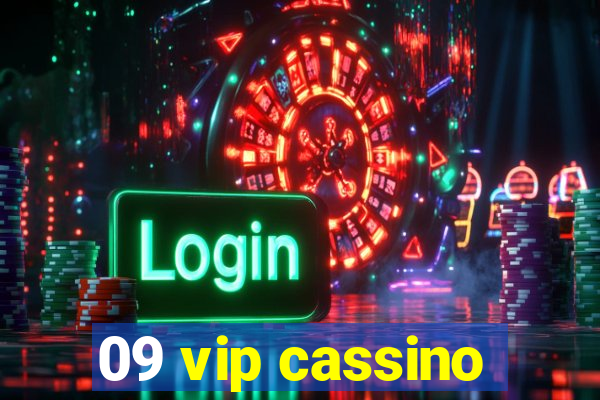 09 vip cassino