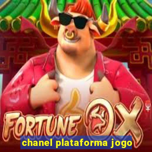 chanel plataforma jogo