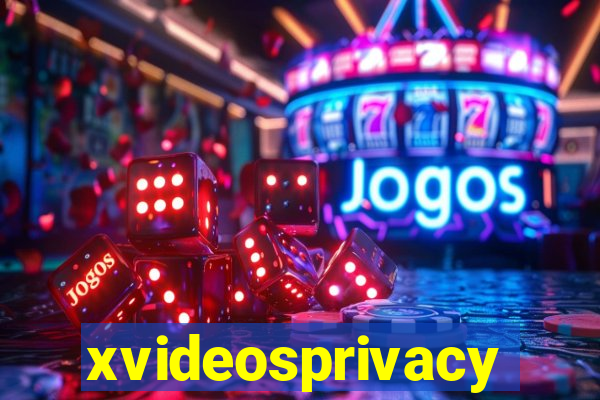 xvideosprivacy