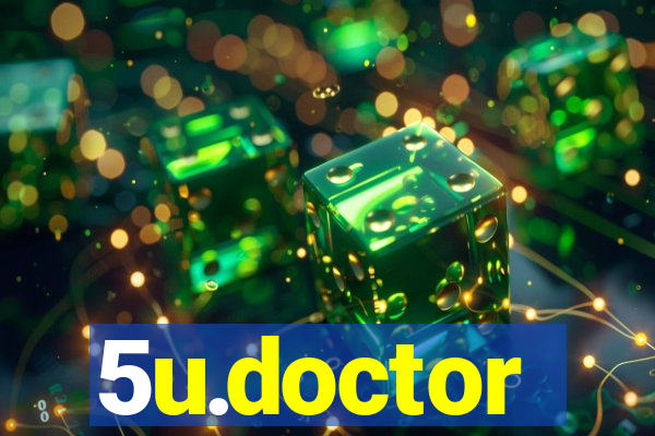 5u.doctor