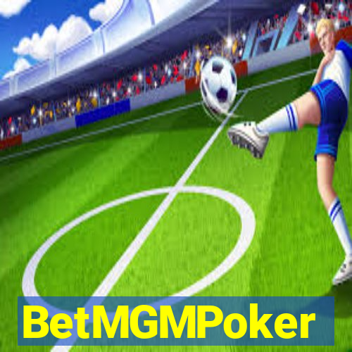 BetMGMPoker