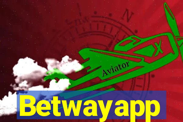 Betwayapp