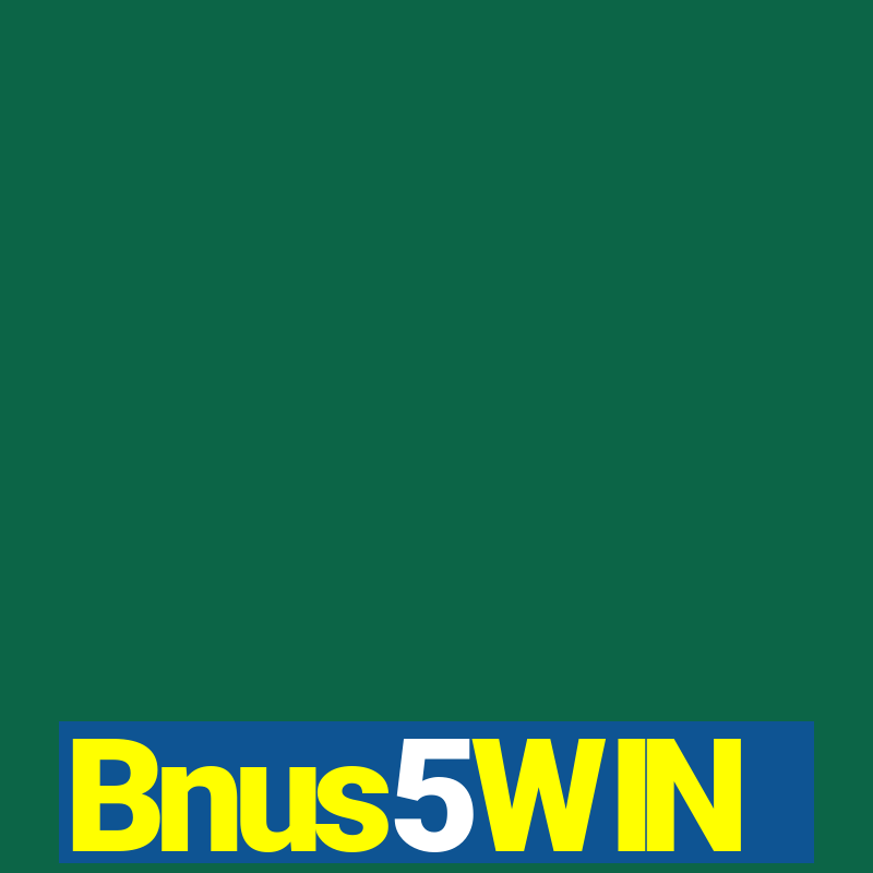 Bnus5WIN