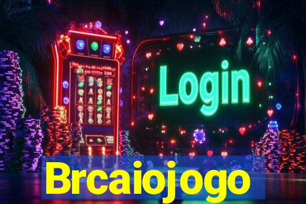 Brcaiojogo