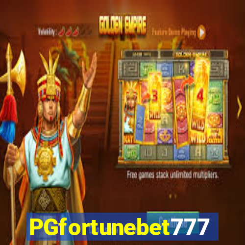 PGfortunebet777