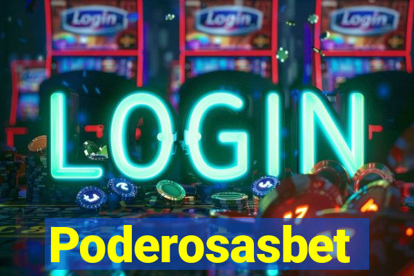 Poderosasbet