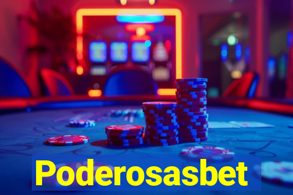 Poderosasbet