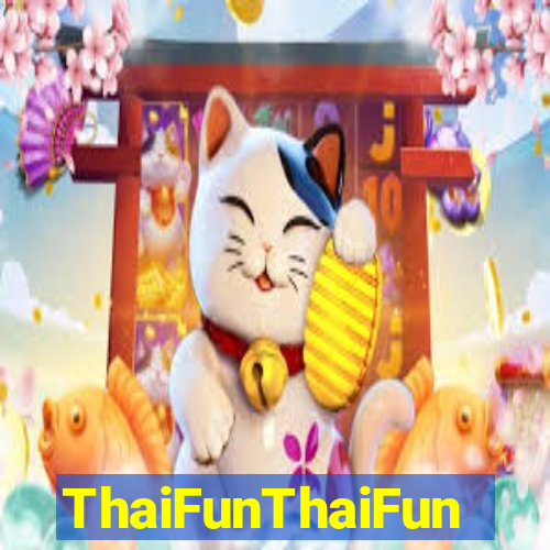 ThaiFunThaiFun