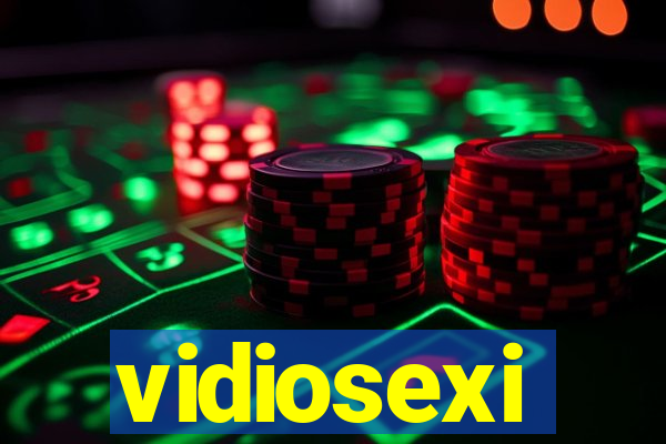 vidiosexi