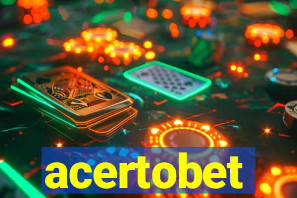 acertobet