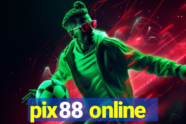 pix88 online