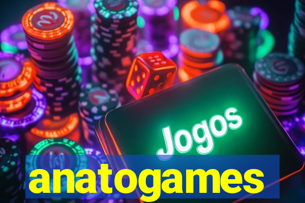 anatogames