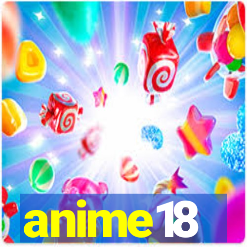 anime18