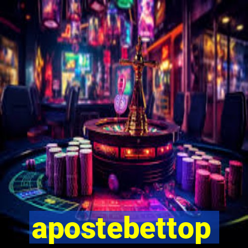 apostebettop