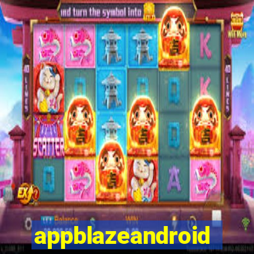 appblazeandroid