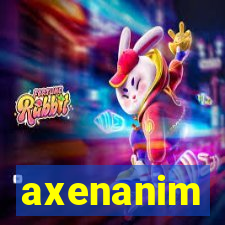 axenanim