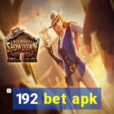 192 bet apk