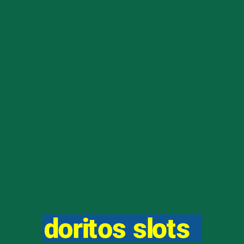 doritos slots