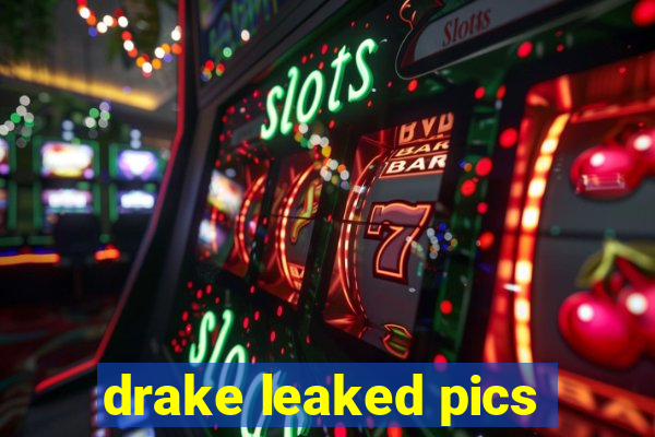 drake leaked pics