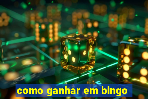 como ganhar em bingo