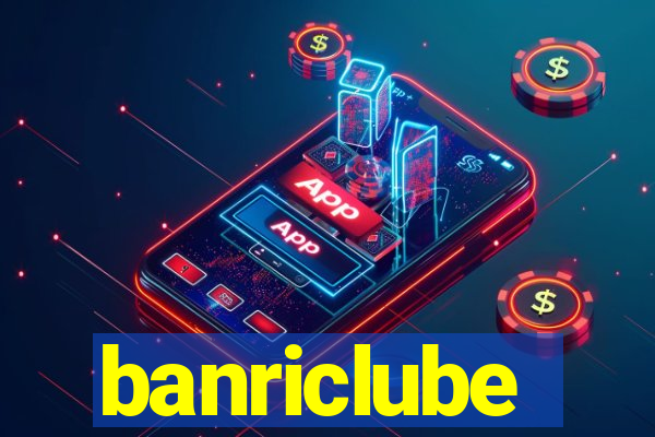 banriclube